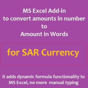 SAR (Saudi Riyal) Currency amount in words MS Excel Add-in