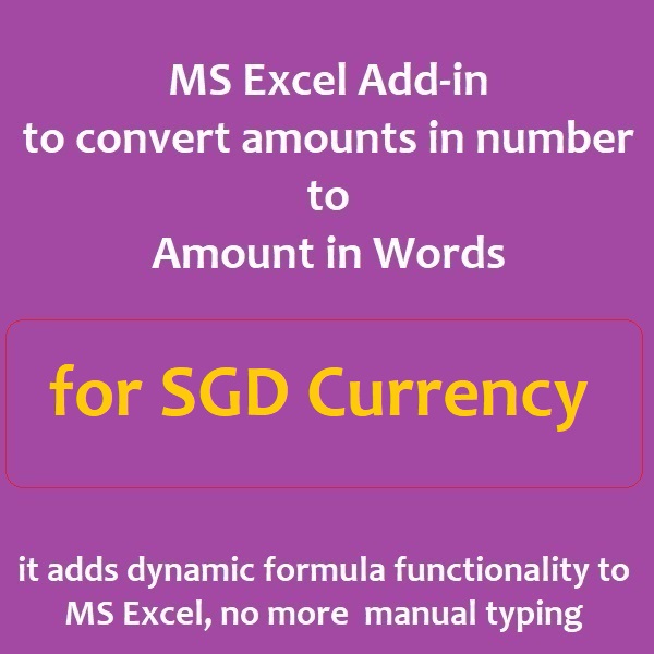 SGD Singapore dollar spell number ms excel add in